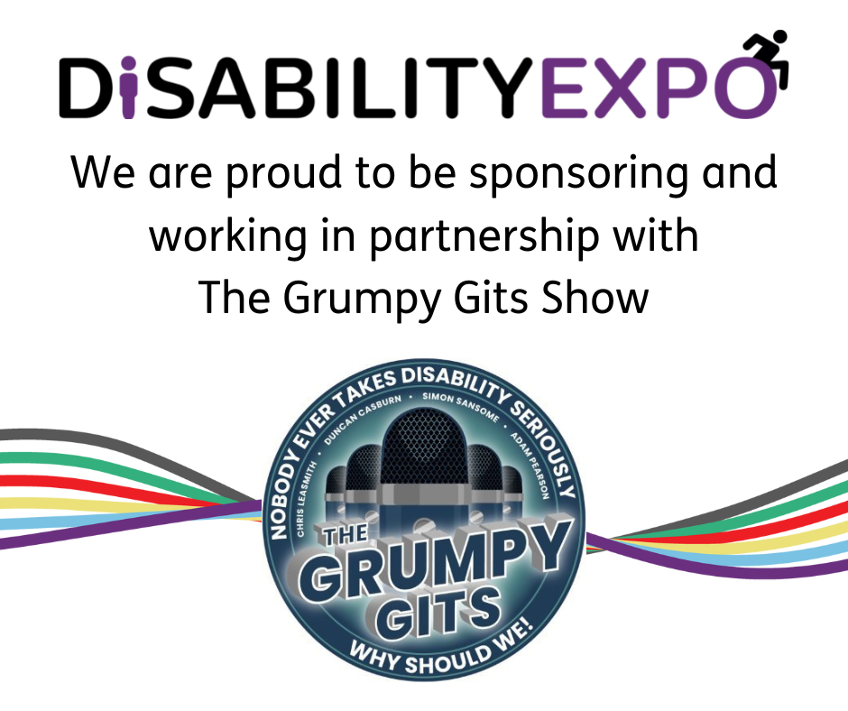 Disability Expo is proud to be sponsoring and working in partnership with The Grumpy Gits Show