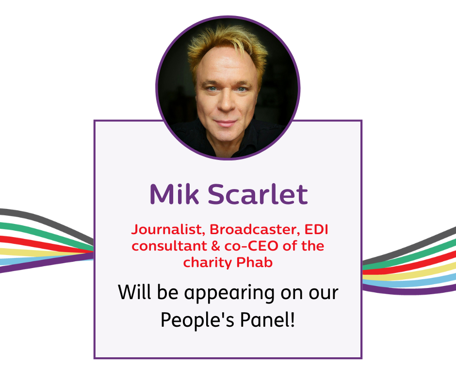 Mik Scarlet will be appearing on our People's Panel.