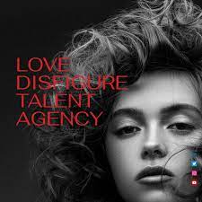 Love Disfigure Talent Agency